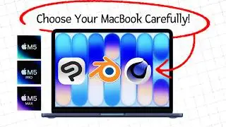 Which MacBook is right for you as a 3D & 2D Artist?