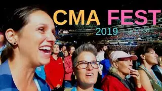 CMA Fest 2019