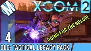 XCOM 2 WoTC DLC - We're back!! | Blast From the Past - Part 4 | Tactical Legacy Pack