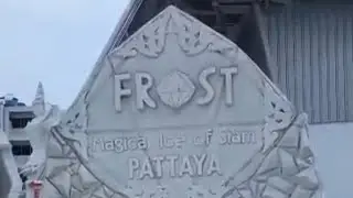 Frost Magical Ice of Siam Pattaya/Vacay in Thailand 2024