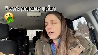 🤮 9 week pregnancy update with 4th baby | feeling miserable