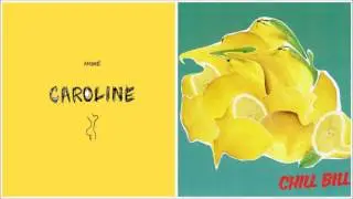 Caroline & Chill Bill (Mashup)