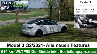 Model 3 Q2-2021 Facelift - 614 km, Interieur, LFP, AHK, Lenkradheizung - Kompendium und Konfigurator