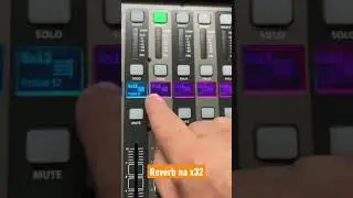 Colocar Reverb na voz com a X32! Tirando dúvidas