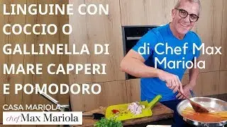 LINGUINE WITH COCCIO OR SEA GUNN, CAPERS AND TOMATO by Chef Max Mariola