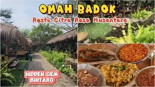 OMAH BADOK |  Resto Citra Rasa Nusantara - Hidden Gem Bintaro, Tangsel