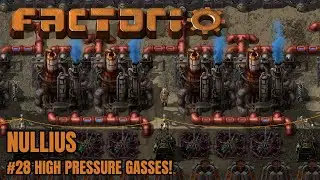 High Pressure Gasses! | Factorio Nullius #28