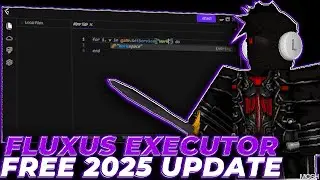 New Fluxus Roblox Executor [Free] | BEST Fluxus Executor FREE [2025] | Fluxus Script [FREE 2025]