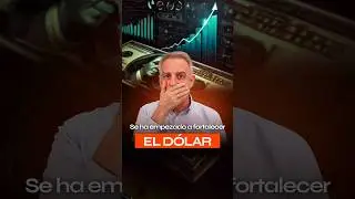 El DÓLAR se ha EMPEZADO a FORTALECER 💪