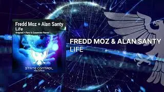 Fredd Moz & Alan Santy - Life [Full] -Trance-