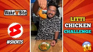 SPICY LITTI CHICKEN EATING CHALLENGE😱🔥 