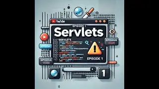 class 22 - Java Servlets Explained: A Beginner's Guide to Web Development