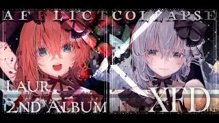 【M3-2021秋】Laur 2nd Album「Afflict」「Collapse」XFD