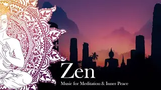 3 Hours Zen Music for Inner Peace, Relaxing Ambient Music for Spa, Meditation, Sleep, and Yoga.