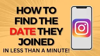 How to Find the Date Someone Joined Instagram
