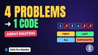 4 Array Deletion Problems, 1 Code 🔥 First, Last, All & Duplicates in C | DSA for Noobs
