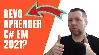 Devo Aprender C# em 2021? | Que linguagem de programação devo aprender em 2021?