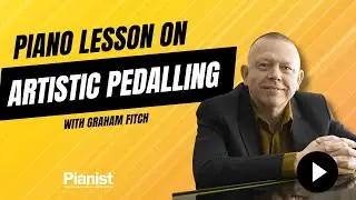 Piano Lesson on artistic pedalling