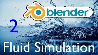 Blender урок. Симуляция жидкости. 02 - Типы объектов жидкости