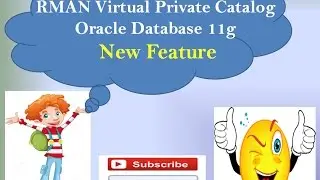 How to Create Virtual Private Catalog (VPC) */ Step By Step */ New feature of 11g