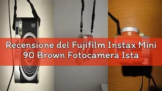 Recensione del Fujifilm Instax Mini 90 Brown Fotocamera Istantanea per Stampe Formato 62 x 46 mm, Ma