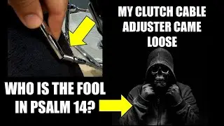 My Clutch Cable Came Loose and Why Hate Christians