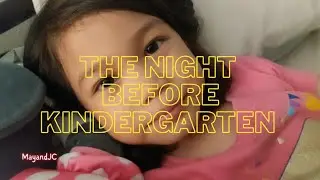 The Night before Kindergarten || Interviewing Our Youngest Girl!