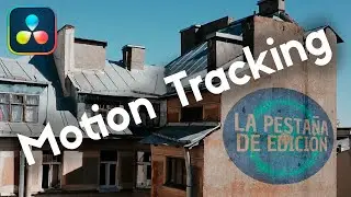 Cómo Hacer Motion Tracking Con DaVinci Resolve 18 🎯🎥