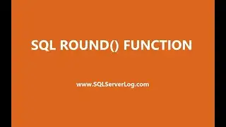 SQL ROUND Function