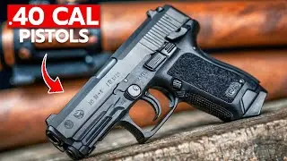 Best .40 Caliber Pistols Everyone Should Own In 2024