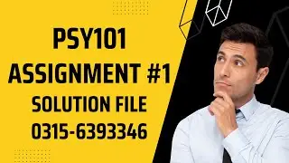 PSY101 Assignment 1 Solution Fall 2022 PSY101 Assignment 1 solution 2022 PSY101 assig1 Solution Fa22
