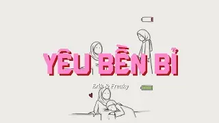 Yêu bền bỉ- Erik x Freaky x Benny | lyric