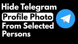 Hide Telegram Display Photo (DP) From Some Contacts - Telegram Privacy