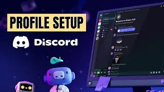 How to Setup Discord Profile 2025?