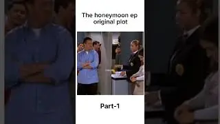 Honeymoon episode original Plot Part 1... If you love friends Please Subscribe #friendsshorts