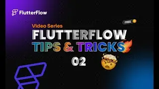 Mastering FlutterFlow | Pro Tips, Shortcuts, and Hidden Gems | @FlutterFlow