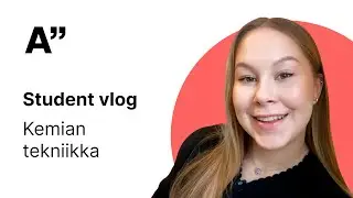 Kemian tekniikka | Student vlog