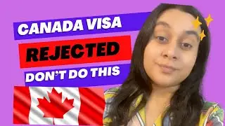 Canada Visa Rejection| Reasons and Solutions explained #canada #immigration #visa #rejection