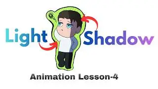 Light and Shadow (Basics) | Learn Animation | Lesson-4