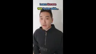 Learn Korean 10x Faster with this...