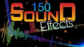 150+ Sound Effects | BEST SOUND EFFECTS | NO COPYRIGHT | 100% FREE DOWNLOAD | Best & Free Sound Pack