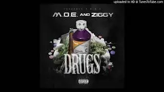M.O.E & Ziggy - DRUGS
