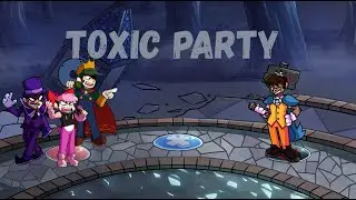 Toxic Party, Our Struggle But the Party Crashers sing it