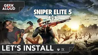 Let's Install - Sniper Elite 5 [Xbox Series X]