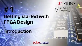 Getting Started with FPGA Design #1: Introduction