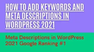 How to Add Keywords and Meta Descriptions in Website 2021 -  2021 - 7