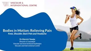Bodies in Motion: Relieving Knee, Shoulder, Back Pain and Headaches by Dr Manish Taneja