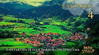 Cantabria - 4 - Folk Horror con sistema Fear Itself