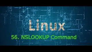 56. How to use nslookup command for query dns | Linux crash course 