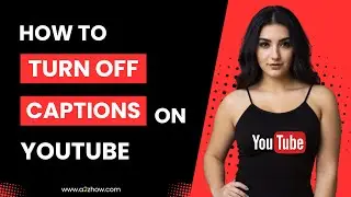 How to Turn OFF Captions on Youtube